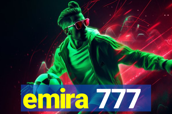 emira 777